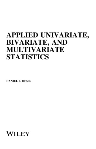 Applied Univariate Bivariate And Multivariate Statistics Daniel J Denis
