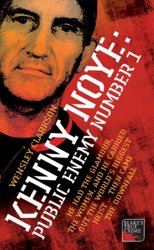 Kenny Noye Public Enemy Number 1 New Edition Wensley Clarkson