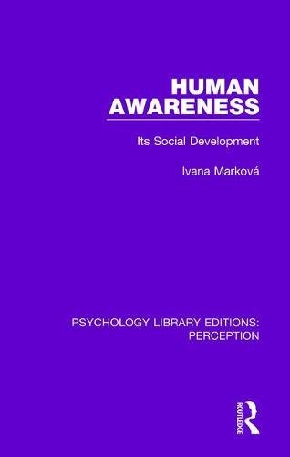 Human Awareness Its Social Development 1st Edition Ivana Markov