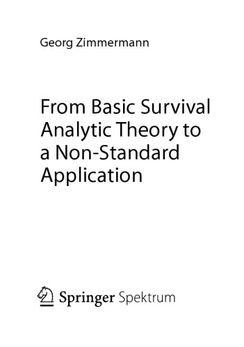 From Basic Survival Analytic Theory To A Nonstandard Application Georg Zimmermann