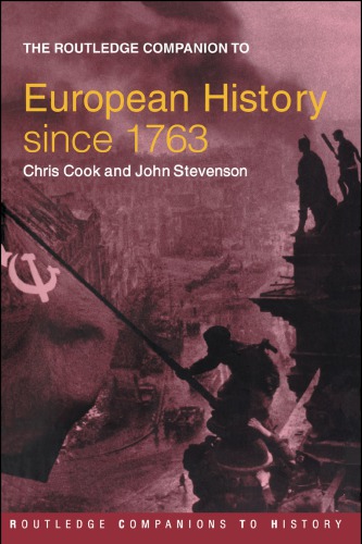The Routledge Companion To Modern European History Since 1763 1st Edition Chris Cook
