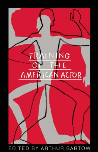 Training Of The American Actor 1st Edition Arthur Bartow