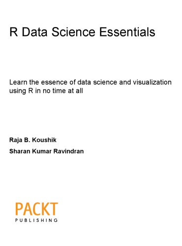 R Data Science Essentials Raja B Koushik Sharan Kumar Ravindran