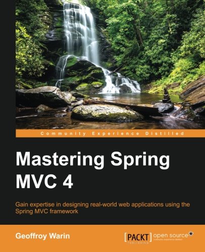 Mastering Spring Mvc 4 Geoffroy Warin