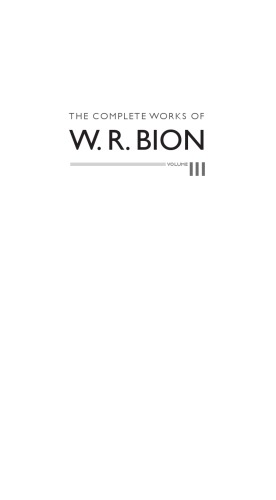 The Complete Works Of W R Bion Wilfred Bion