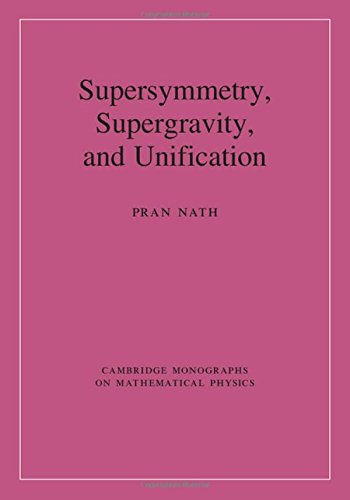 Supersymmetry Supergravity And Unification 1st Edition Pran Nath