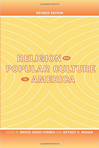 Religion And Popular Culture In America 2 Revised Bruce David Forbes