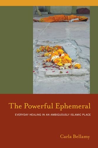 The Powerful Ephemeral Everyday Healing In An Ambiguously Islamic Place Carla Bellamy