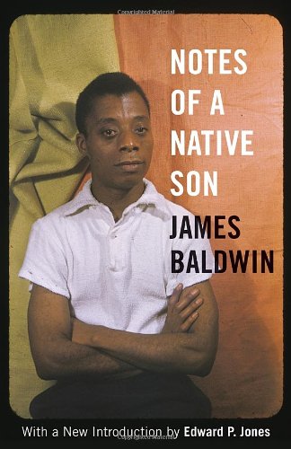 Notes Of A Native Son James Baldwin Edward P Jones