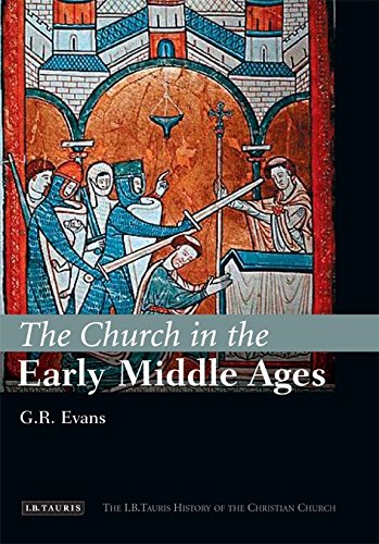 The Church In The Early Middle Ages G R Evans