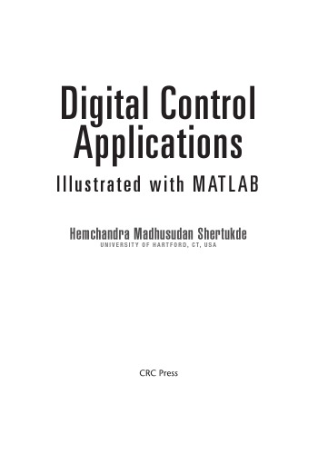Digital Control Applications Illustrated With Matlab Hemchandra Madhusudan Shertukde