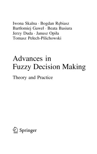 Advances In Fuzzy Decision Making Theory And Practice Iwona Skalna