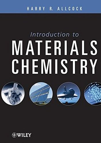 Introduction To Materials Chemistry 1st Edition Harry R Allcock