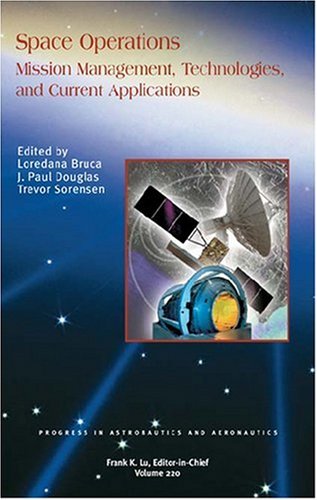 Space Operations Mission Management Technologies And Current Applications L Bruca