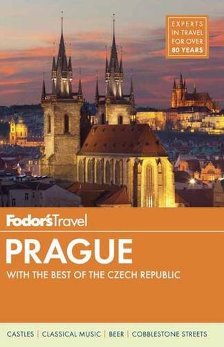 Fodors Prague With The Best Of The Czech Republic 2nd Edition Fodors Travel Guides