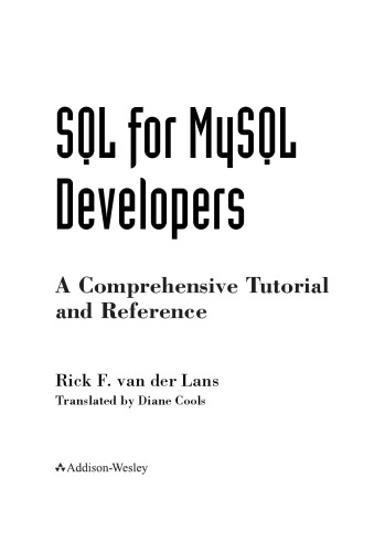 Sql For Mysql Developers A Comprehensive Tutorial And Reference Rick F Van Der Lans