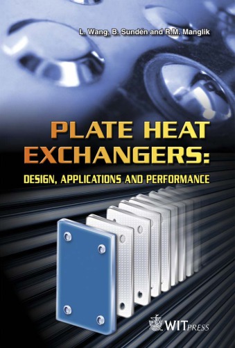 Plate Heat Exchangers Design Applications And Performance L Wang