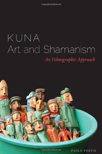 Kuna Art And Shamanism An Ethnographic Approach Paolo Fortis