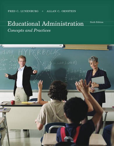 Educational Administration Concepts And Practices 6th Edition Fred C Lunenburg