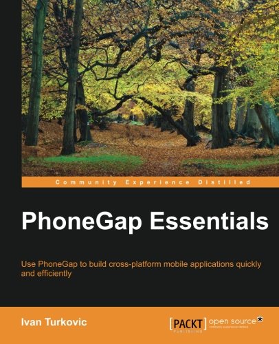 Phonegap Essentials Ivan Turkovic