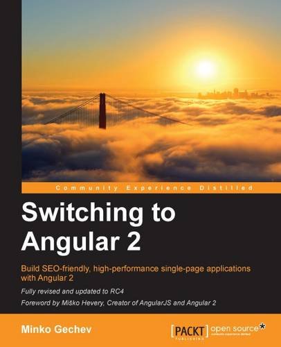 Switching To Angular 2 Minko Gechev