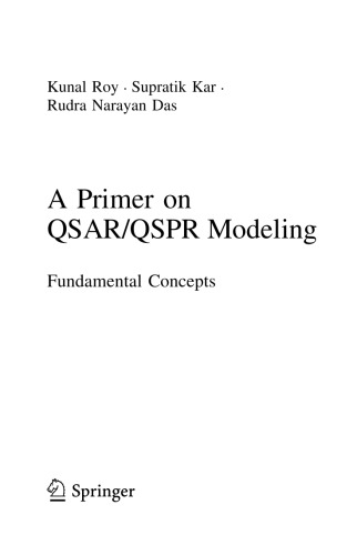 A Primer On Qsarqspr Modeling Fundamental Concepts Kunal Roy