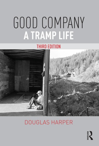 Good Company A Tramp Life 3rd Douglas Harper