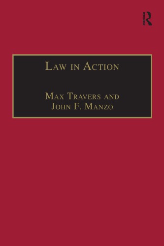 Law In Action Ethnomethodological And Conversation Analytic Approaches To Law Max Travers