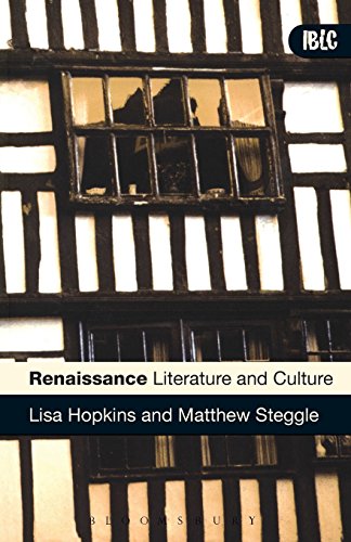 Renaissance Literature And Culture Lisa Hopkins Matthew Steggle