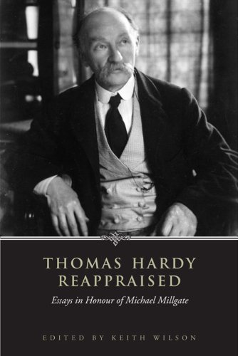 Thomas Hardy Reappraised Essays In Honour Of Michael Millgate 2nd Keith Wilson