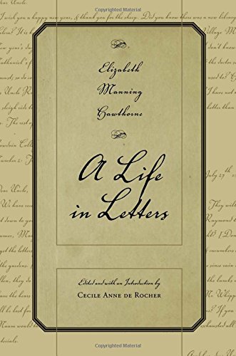 Elizabeth Manning Hawthorne A Life In Letters Elizabeth Manning Hawthorne