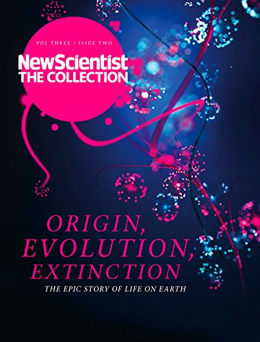Life Origin Evolution Extinction The Epic Story Of Life On Earth New Scientist