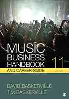 Music Business Handbook And Career Guide 11th Edition David Baskerville Tim Baskerville