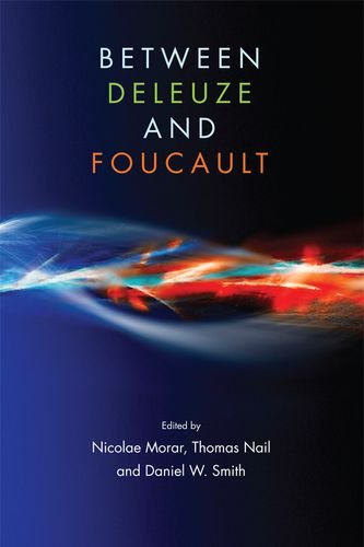 Between Deleuze And Foucault 1st Edition Nicolae Morar Thomas Nail