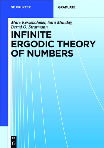 Infinite Ergodic Theory Of Numbers Marc Kessebhmer Sara Munday