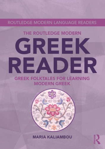 The Routledge Modern Greek Reader Greek Folktales For Learning Modern Greek Maria Kaliambou