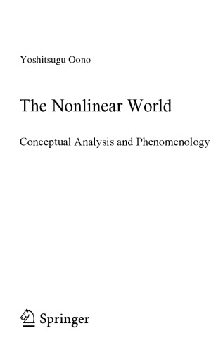 The Nonlinear World Conceptual Analysis And Phenomenology Yoshitsugu Oono