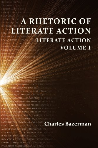 A Rhetoric Of Literate Action Literate Action Charles Bazerman