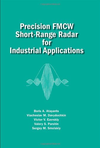 Precision Fmcw Shortrange Radar For Industrial Applications Boris A Atayants