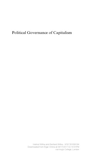 Political Governance Of Capitalism A Reassessment Beyond The Global Crisis Helmut Willke