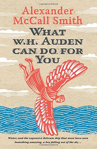 What W H Auden Can Do For You First Edition Alexander Mccall Smith