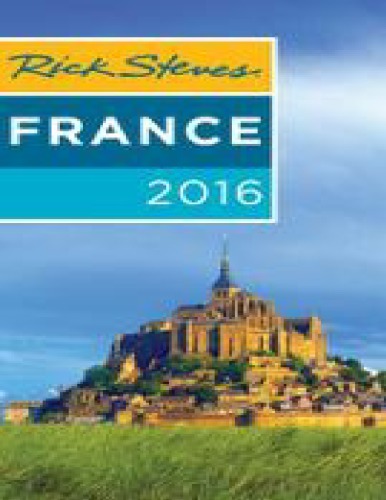 France 2016 Rick Steves