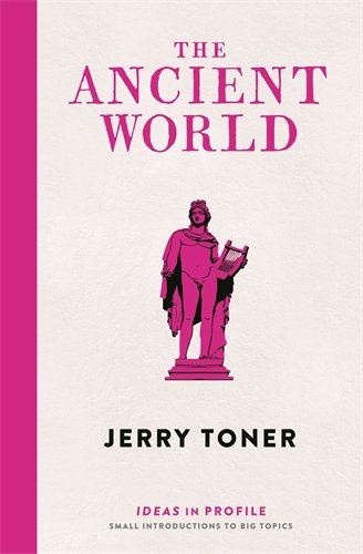 The Ancient World Main Jerry Toner