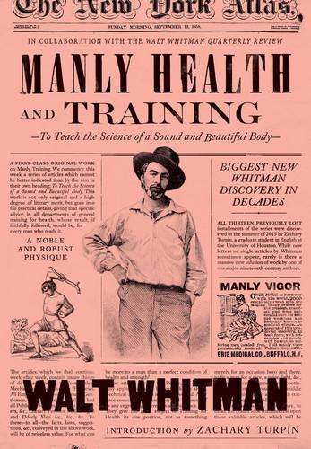 Manly Health And Training To Teach The Science Of A Sound And Beautiful Body Walt Whitman