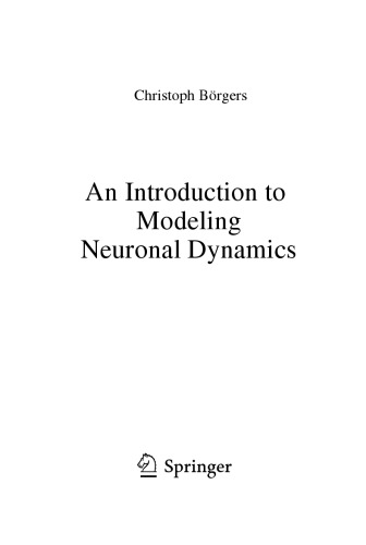 An Introduction To Modeling Neuronal Dynamics Christoph Brgers