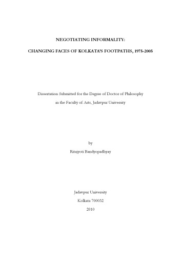 Negotiating Informality Changing Faces Of Kolkatas Footpaths 19752005 Ritajyoti Bandyopadhyay