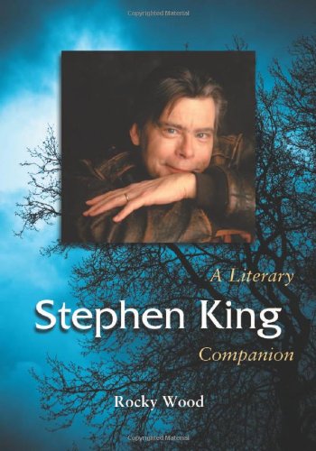 Stephen King A Literary Companion Rocky Wood