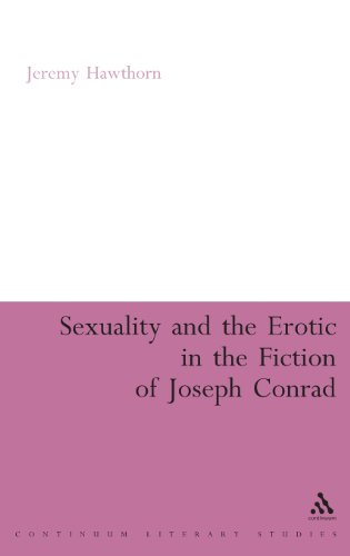 Sexuality And The Erotic In The Fiction Of Joseph Conrad 1st Edition Jeremy Hawthorn