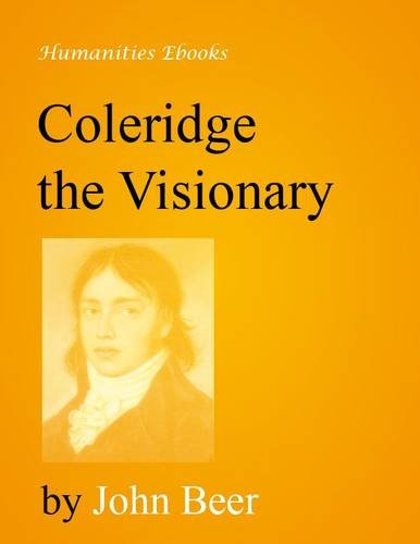 Coleridge The Visionary John Beer