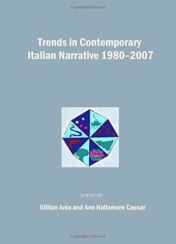 Trends In Contemporary Italian Narrative 19802007 Gillian Ania